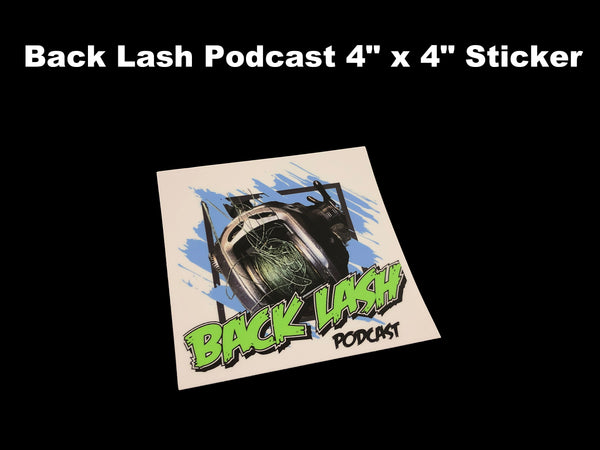 Back Lash Podcast 4" x 4" Sticker