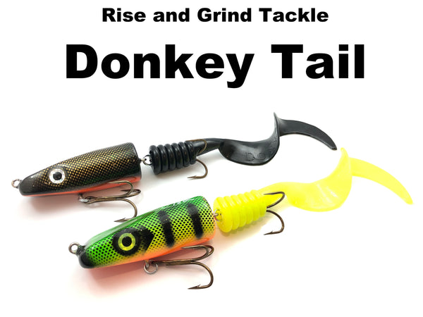 Rise and Grind Tackle - Donkey Tail