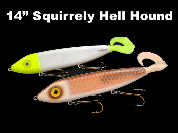ERC 14" Squirrely Hell Hound