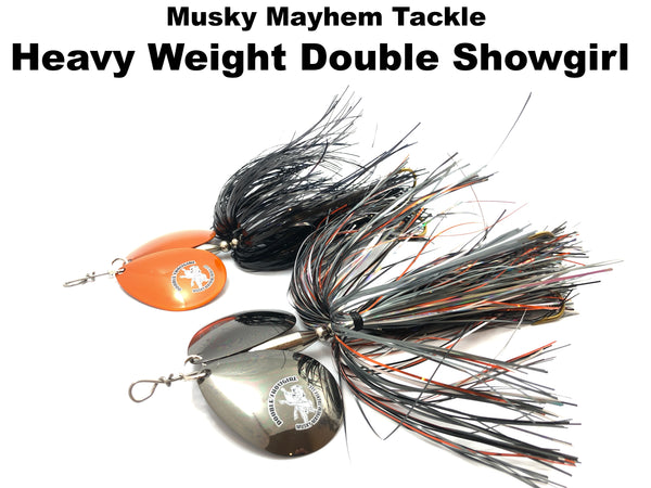 Musky Mayhem Heavy Weight Double Showgirl