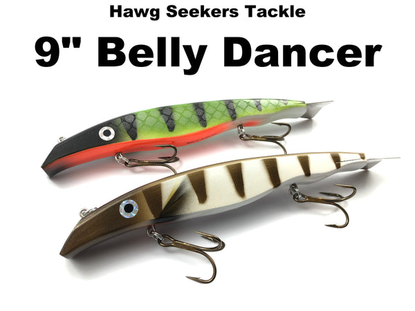 Hawg Seekers Tackle 9" Belly Dancer