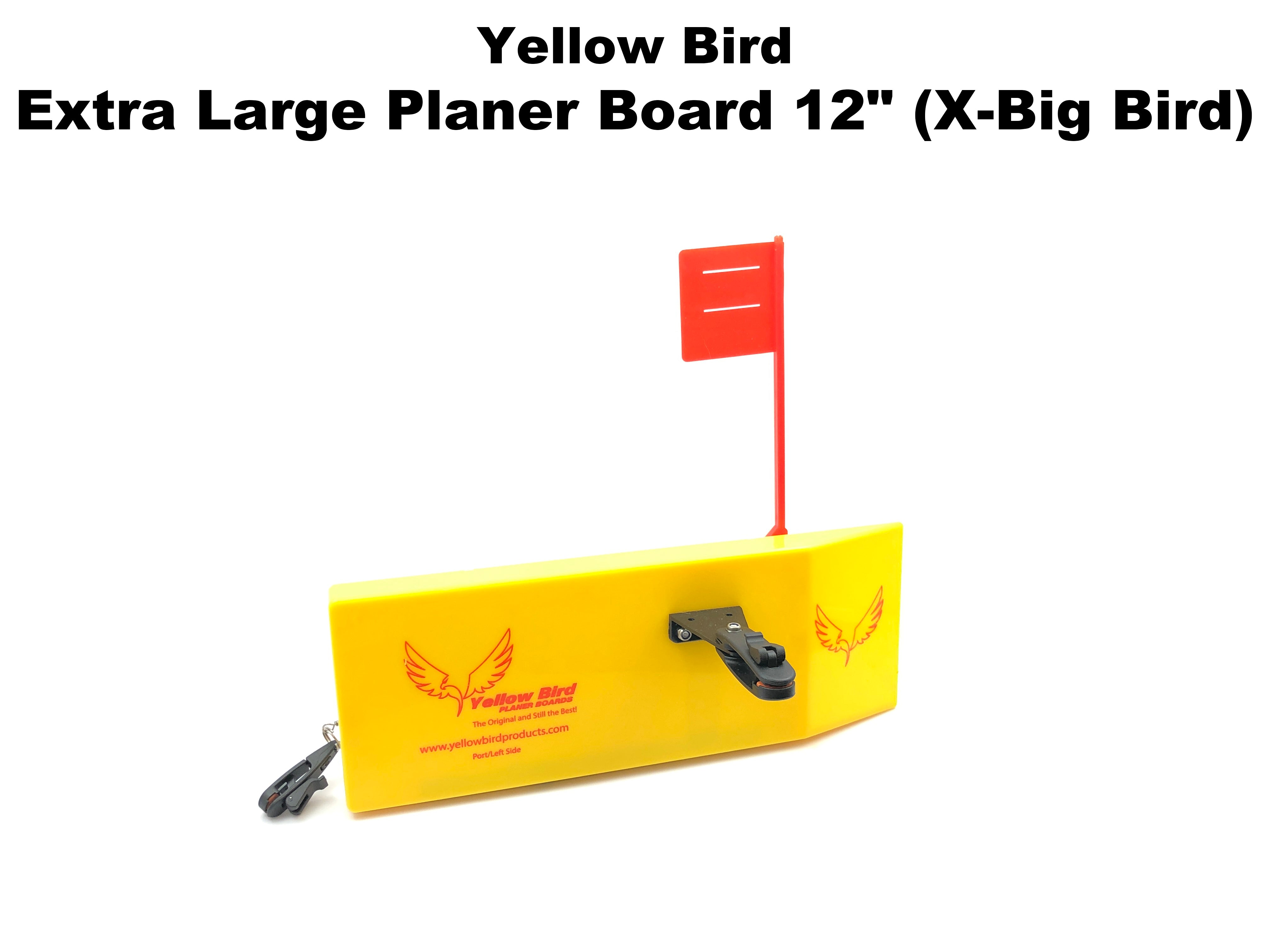  Yellow Bird Fishing Products Totally Redesigned New 12 Extra  Large Planer Board (700S Starboard Side Board with Working Tattle Flag,  Enclosed Back, Adjust Weight & (2) New Quick Grip Snap Releases) 