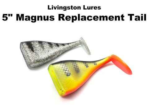 Livingston Lures 5" Magnus Replacement Tail