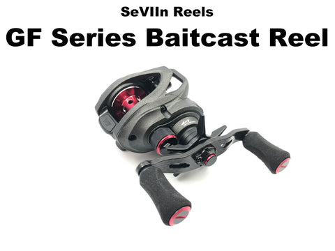 SeVIIn Reels - GF Series Baitcast Reel