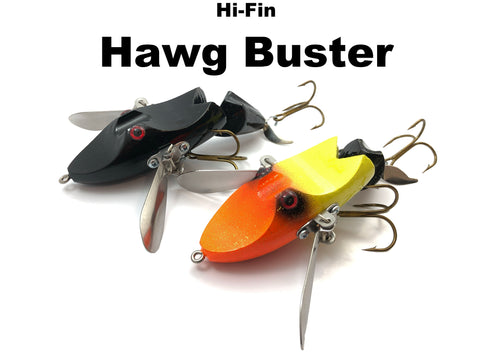 Hi-Fin Hawg Buster