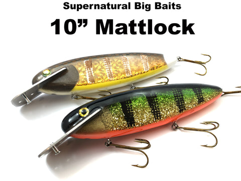 Supernatural Big Baits 10" Mattlock