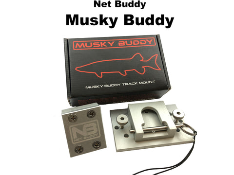 Net Buddy - Musky Buddy - TRACK Mount (3 Options)